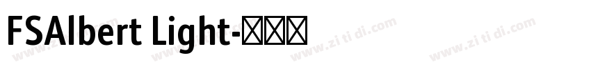 FSAlbert Light字体转换